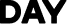 DAY
